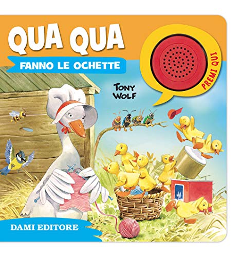 Stock image for Qua qua fanno le ochette for sale by libreriauniversitaria.it