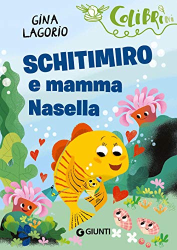 Beispielbild fr Schitimiro e mamma Nasella zum Verkauf von medimops