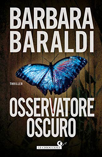 Imagen de archivo de Osservatore oscuro (Le Chiocciole) (Italian Edition) a la venta por libreriauniversitaria.it