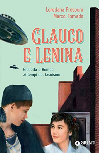 Stock image for Glauco e Lenina (Biblioteca Junior) (Italian Edition) for sale by GF Books, Inc.