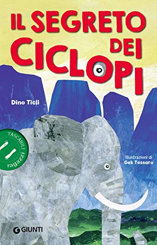 Stock image for Il segreto dei Ciclopi (Tascabili Ragazzi) for sale by Revaluation Books