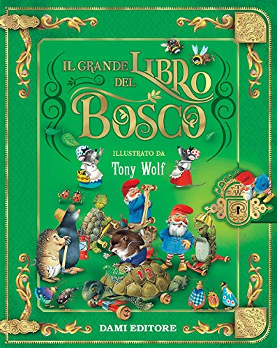 Beispielbild fr Il grande libro del bosco zum Verkauf von GF Books, Inc.