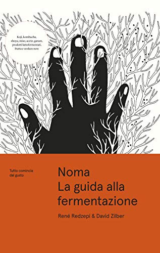 Beispielbild fr Noma. La guida alla fermentazione zum Verkauf von libreriauniversitaria.it