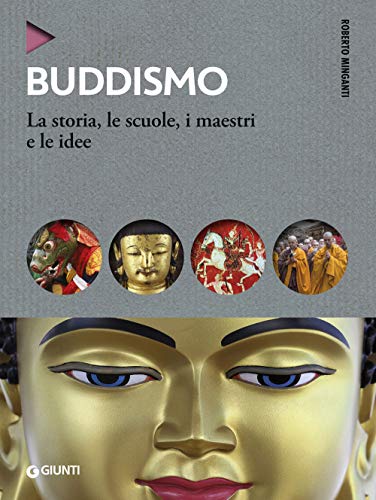 Stock image for Buddismo. La storia, le scuole, i maestri e e le idee for sale by medimops