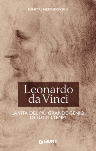Stock image for Leonardo da Vinci: La vita del pi grande genio di tutti i tempi (Italian Edition) for sale by libreriauniversitaria.it