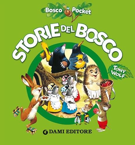 Beispielbild fr Storie del bosco (Bosco pocket) zum Verkauf von libreriauniversitaria.it