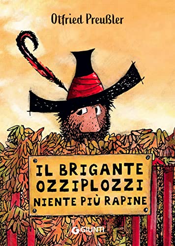 Beispielbild fr Il brigante Ozziplozzi. Niente pi rapine. Ediz. a colori: Vol. 3 zum Verkauf von libreriauniversitaria.it