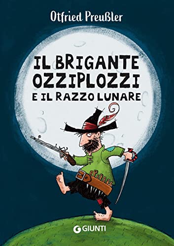 Stock image for Il brigante Ozziplozzi e il razzo lunare for sale by libreriauniversitaria.it