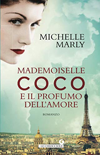 Imagen de archivo de Mademoiselle Coco e il profumo dell'amore (Le Chiocciole) (Italian Edition) a la venta por libreriauniversitaria.it