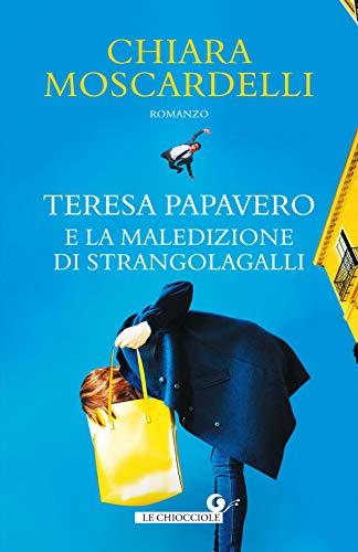 Beispielbild fr Teresa Papavero e la maledizione di Strangolagalli (Le Chiocciole) zum Verkauf von WorldofBooks
