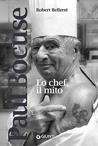 Beispielbild fr Paul Bocuse. Lo chef, il mito (Romanzo culinario) (Italian Edition) zum Verkauf von Books Unplugged