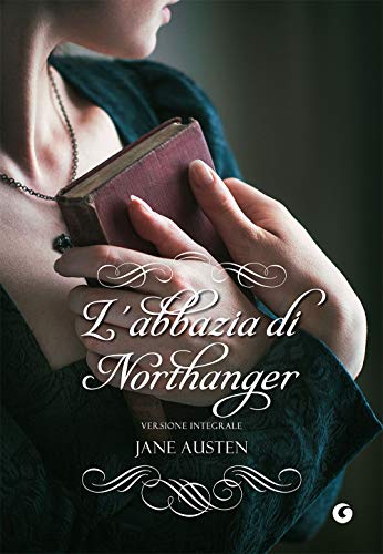 Imagen de archivo de L'abbazia di Northanger (Y Classici) (Italian Edition) a la venta por libreriauniversitaria.it