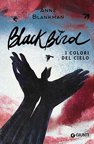 9788809891005: Blackbird. I colori del cielo (Biblioteca Junior) (Italian Edition)