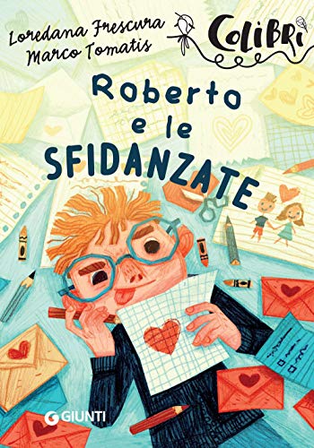 Stock image for Roberto e le sfidanzate (Colibr) (Italian Edition) for sale by libreriauniversitaria.it