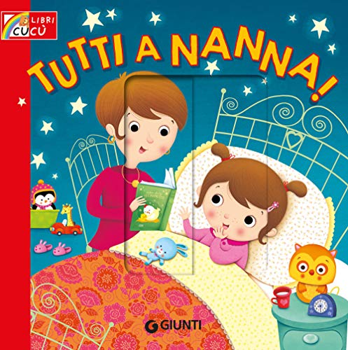 Stock image for Tutti a nanna! Ediz. a colori for sale by medimops