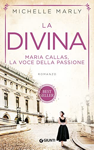 Imagen de archivo de La divina: Maria Callas, la voce della passione (Italian Edition) a la venta por libreriauniversitaria.it