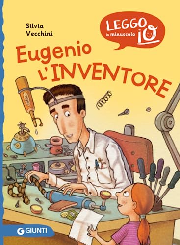 Stock image for Eugenio l'inventore (Leggo io in minuscolo) (Italian Edition) for sale by libreriauniversitaria.it