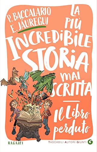 Stock image for Il Libro Perduto. La Pi Incredibile Storia Mai Scritta for sale by medimops