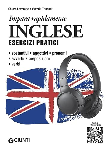 Stock image for Inglese. Esercizi pratici. Sostantivi, aggettivi, pronomi, avverbi, preposizioni, verbi. Con MP3 for sale by medimops