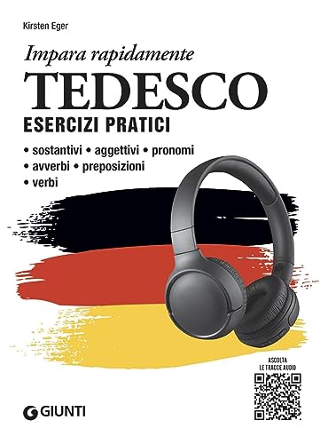 Imagen de archivo de Tedesco. Esercizi pratici. Sostantivi, aggettivi, pronomi, avverbi, preposizioni, verbi. Con MP3 (Impara rapidamente) a la venta por libreriauniversitaria.it