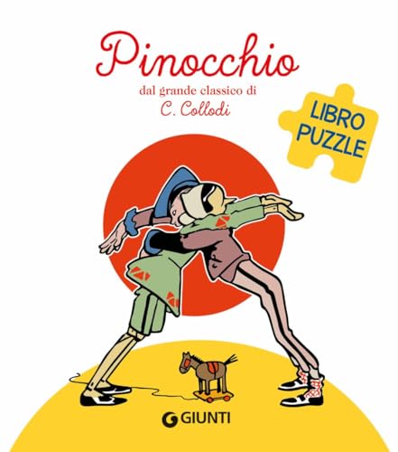 Imagen de archivo de Pinocchio. Libro puzzle. Ediz. a colori (Libri puzzle) a la venta por libreriauniversitaria.it