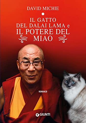 9788809950115: Il gatto del Dalai Lama e il potere del miao