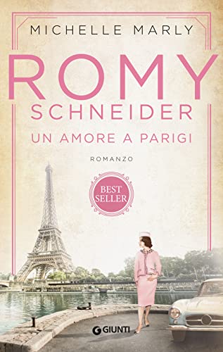 Imagen de archivo de Romy Schneider: Un amore a Parigi (Italian Edition) a la venta por libreriauniversitaria.it