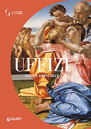 9788809964068: Uffizi. Guida ufficiale. Ediz. illustrata (Guide uff. musei fiorentini. Rapide)