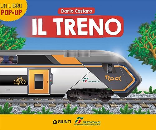 Beispielbild fr Il treno. Trenitalia. Un libro pop-up. Ediz. a colori zum Verkauf von libreriauniversitaria.it