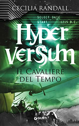 Beispielbild fr Hyperversum. Il cavaliere del tempo (Waves) (Italian Edition) zum Verkauf von libreriauniversitaria.it