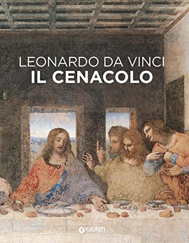 Beispielbild fr Leonardo da Vinci. Il Cenacolo. Ediz. illustrata zum Verkauf von libreriauniversitaria.it