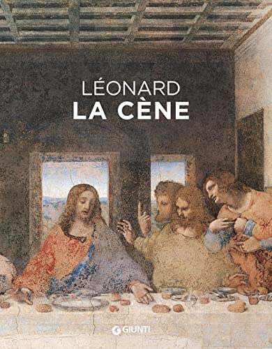 Beispielbild fr Leonardo da Vinci. Il Cenacolo. Ediz. francese zum Verkauf von libreriauniversitaria.it