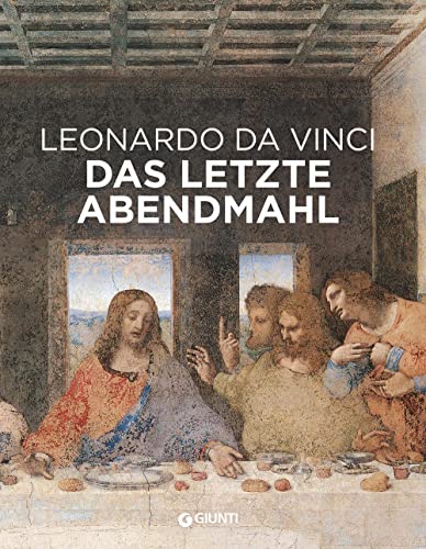 Stock image for Leonardo da Vinci. Il Cenacolo. Ediz. tedesca for sale by libreriauniversitaria.it