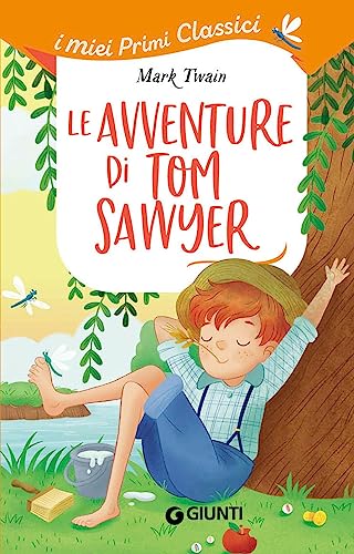 Stock image for Le avventure di Tom Sawyer (I MIEI PRIMI CLASSICI ECONOMICA) (Italian Edition) for sale by Books Unplugged