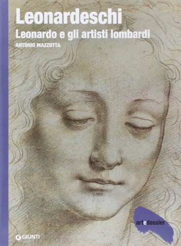 Stock image for Leonardeschi. Leonardo e gli artisti lombardi for sale by Revaluation Books