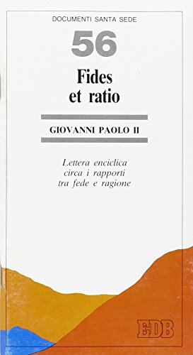 9788810111871: Fides et ratio. Lettera enciclica circa i rapporti tra fede e ragione