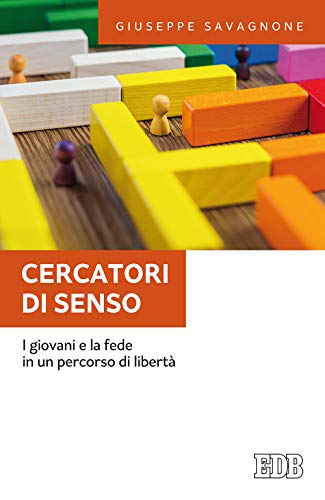 Stock image for Cercatori di senso. I giovani e la fede in un'esperienza parrocchiale for sale by libreriauniversitaria.it