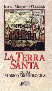 Beispielbild fr La Terra Santa. Guida storico archeologica (Strumenti) zum Verkauf von medimops