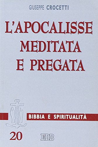 Beispielbild fr L'Apocalisse meditata e pregata (Lettura pastorale della Bibbia) zum Verkauf von medimops
