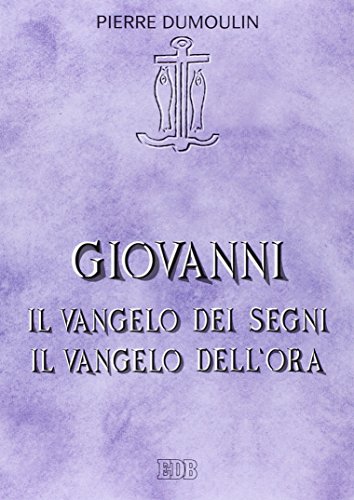 Beispielbild fr GIOVANNI, VANGELO DEI SEGNI VA zum Verkauf von WorldofBooks