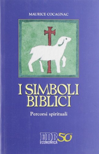 9788810215197: I simboli biblici. Percorsi spirituali (Economica EDB)