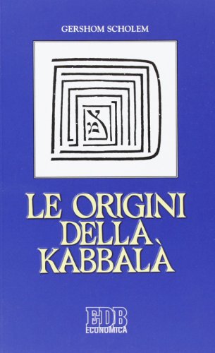 Le origini della KabbalÃ  (9788810215234) by Unknown Author
