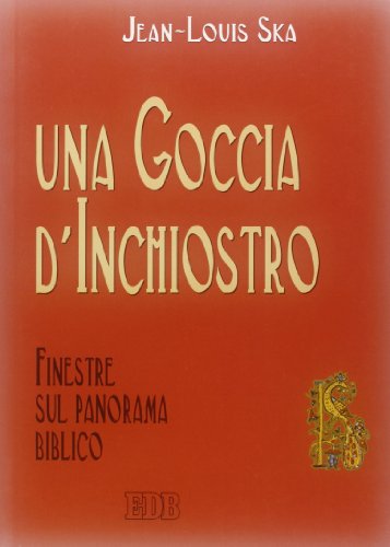 9788810221334: Una goccia d'inchiostro. Finestre sul panorama biblico (Biblica)