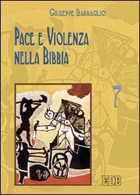 9788810221594: Pace e violenza nella Bibbia