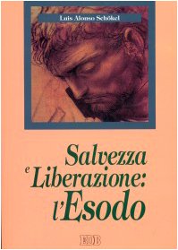 9788810402320: Salvezza e liberazione: l'Esodo (Epifania della parola)