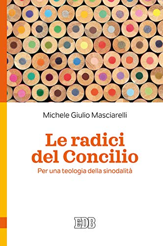 Beispielbild fr RADICI DEL CONCILIO zum Verkauf von libreriauniversitaria.it