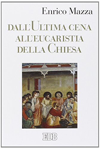 Beispielbild fr Dall'ultima cena all'eucarestia della Chiesa zum Verkauf von medimops