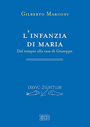 Stock image for INFANZIA DI MARIA for sale by libreriauniversitaria.it