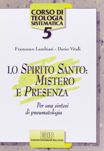 Imagen de archivo de SPIRITO SANTO: MISTERO.N.E. a la venta por Brook Bookstore On Demand