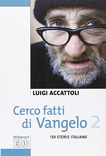 Cerco fatti di Vangelo 2 (9788810510995) by Unknown Author